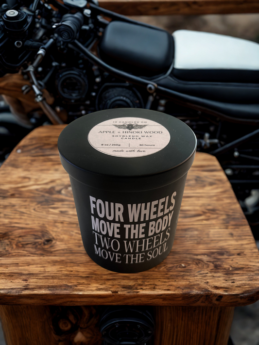 Four Wheels Move The Body Two Wheels Move the Soul - Apple + Hinoki Wood